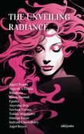 The Unveiling Radiance