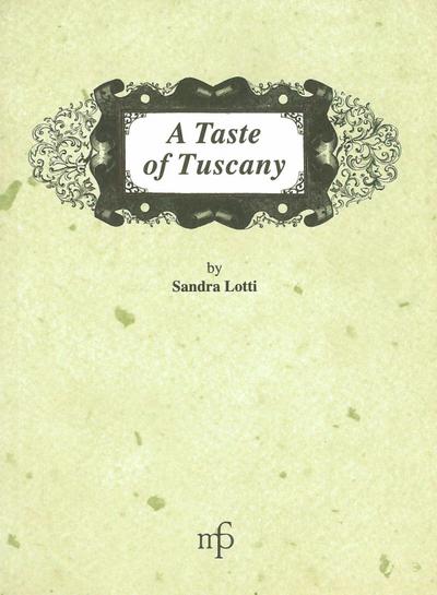 A Taste of Tuscany