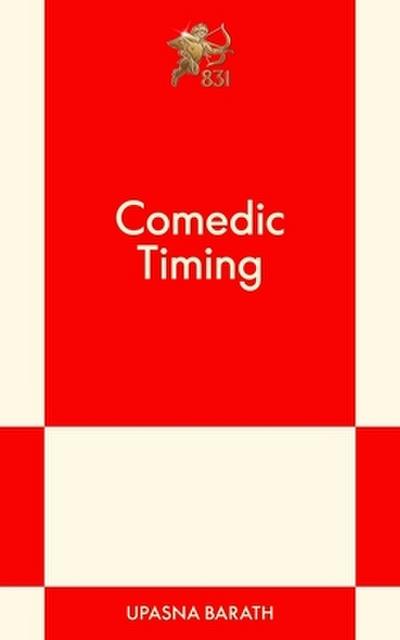 Comedic Timing: An 831 Stories Romance