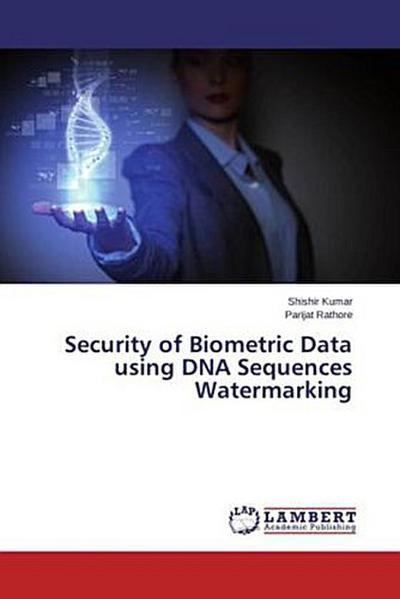 Security of Biometric Data using DNA Sequences Watermarking