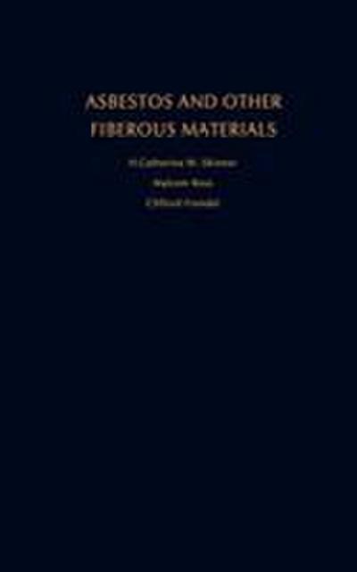 Asbestos and Other Fibrous Materials