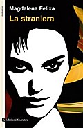 La straniera