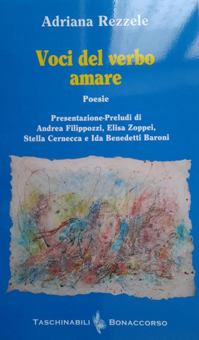 Rezzele, A: Voci del verbo amare