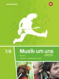 Musik um uns aktiv SI - Ausgabe 2017 für Bayern