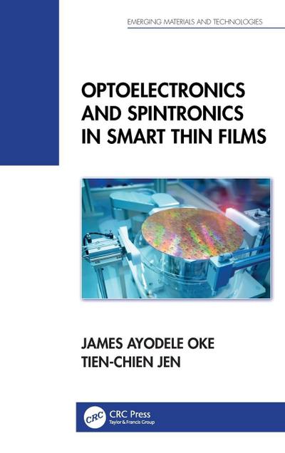 Optoelectronics and Spintronics in Smart Thin Films