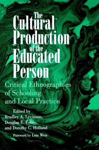 The Cultural Production of the Educated Person