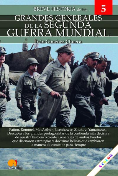 Breve historia de los grandes generales de la II Guerra Mundial 5