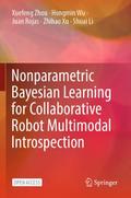 Nonparametric Bayesian Learning for Collaborative Robot Multimodal Introspection