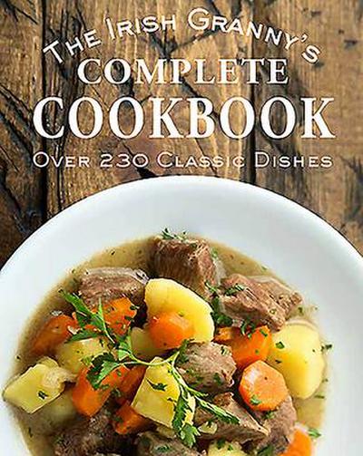 The Irish Granny’s Complete Cookbook