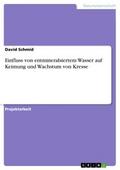 Einfluss von entmineralsiertem Wasser auf Keimung 