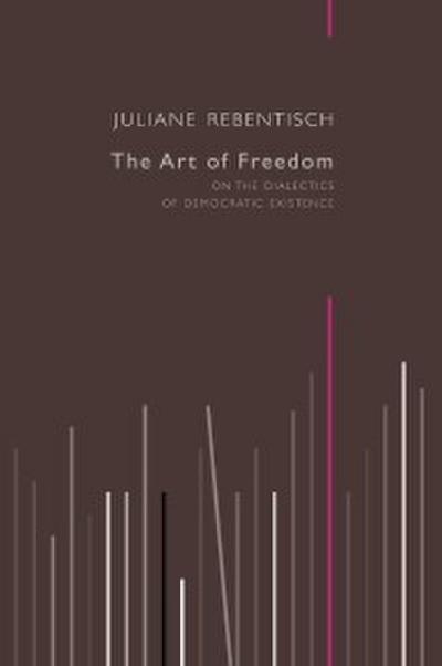 The Art of Freedom