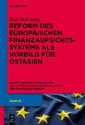 Reform des europäischen Finanzaufsichtssystems als
