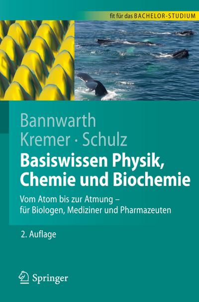 Basiswissen Physik, Chemie und Biochemie