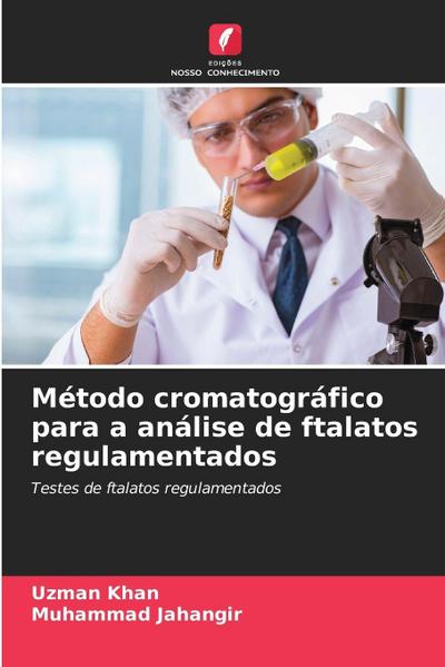 Método cromatográfico para a análise de ftalatos regulamentados