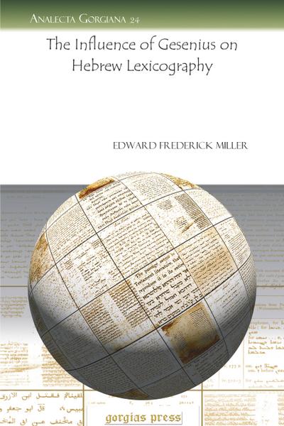 The Influence of Gesenius on Hebrew Lexicography