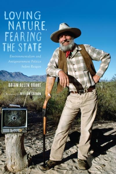 Loving Nature, Fearing the State