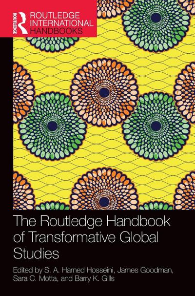 The Routledge Handbook of Transformative Global Studies