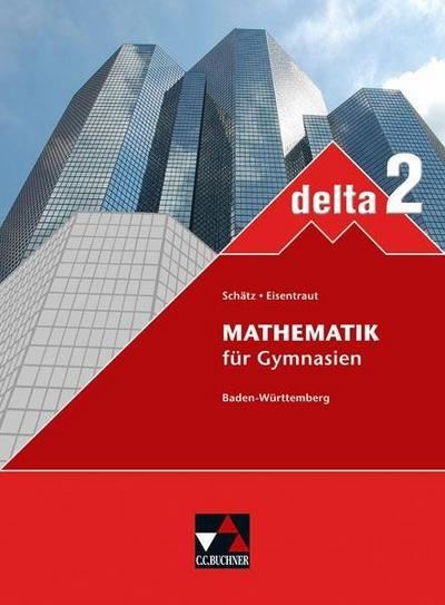 Delta, neue Ausgabe Baden-Württemberg 6. Schuljahr, Schülerbuch