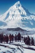 An Indian Winter or With the Indians in the Rockies