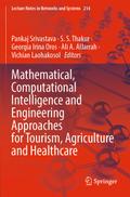 Mathematical, Computational Intelligence and Engineering Approaches for Tourism, Agriculture and Healthcare