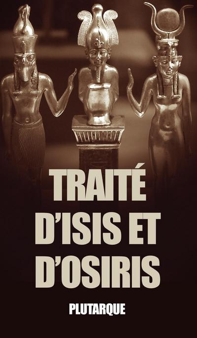 Traité d’Isis et d’Osiris (Translated)