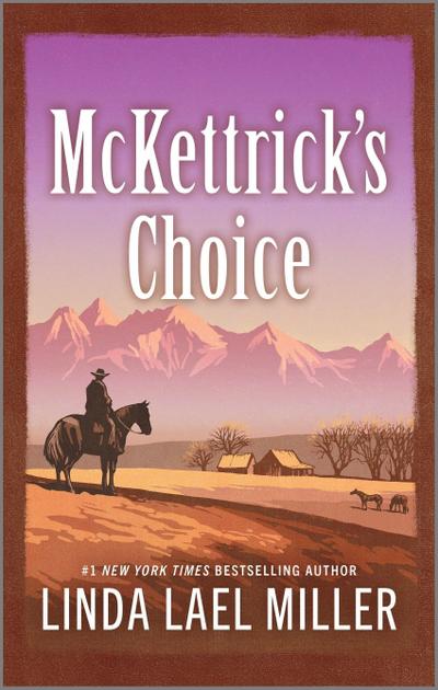 McKettrick’s Choice