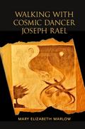 Walking with Cosmic Dancer Joseph Rael