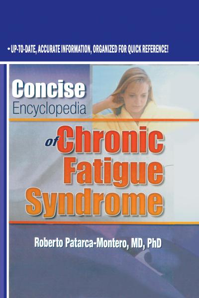 Concise Encyclopedia of Chronic Fatigue Syndrome