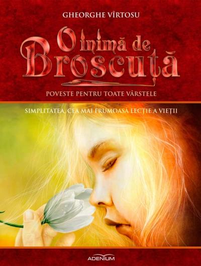 O inimă de Broscuță. Volumul 8. Simplitatea, cea mai frumoasă lecție a vieții