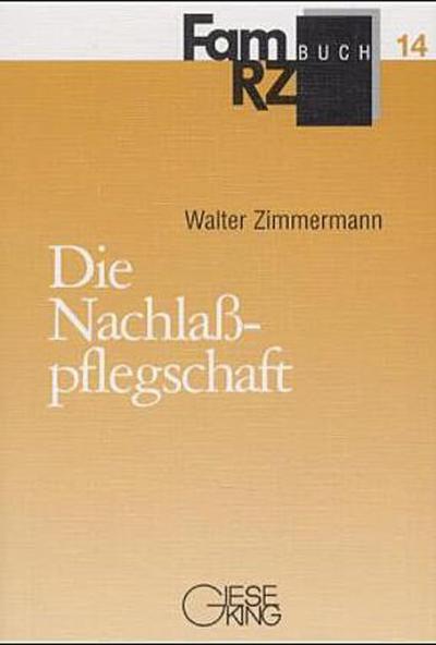 Die Nachlasspflegschaft