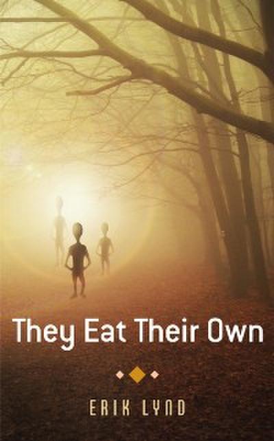 They Eat Their Own