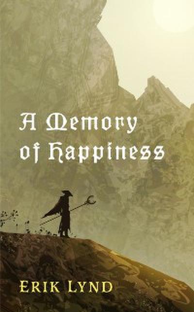 A Memory of Happiness