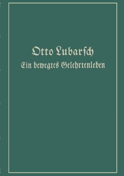 Ein bewegtes Gelehrtenleben