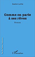 Comme on parle à ses rêves