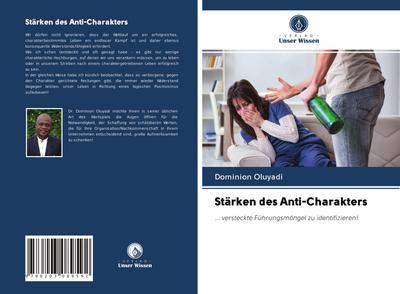 Stärken des Anti-Charakters