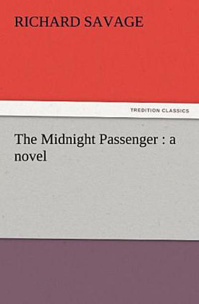 The Midnight Passenger : a novel
