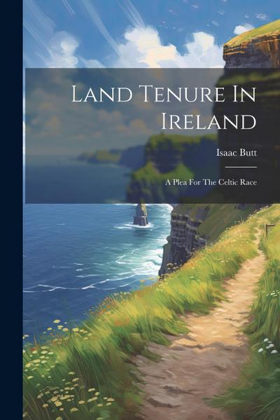 Land Tenure In Ireland