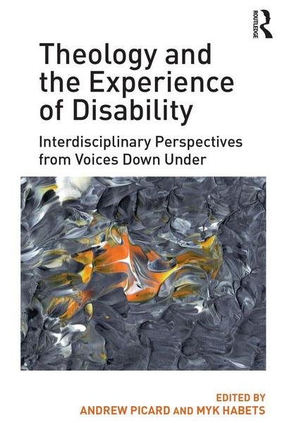 Theology and the Experience of Disability