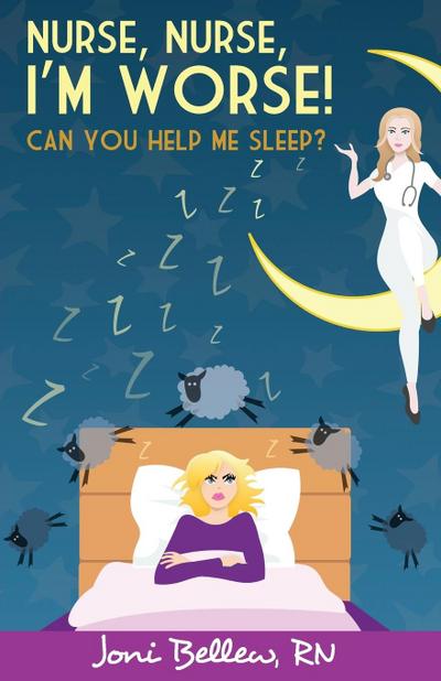Nurse, Nurse, I’m Worse! Can You Help Me Sleep?