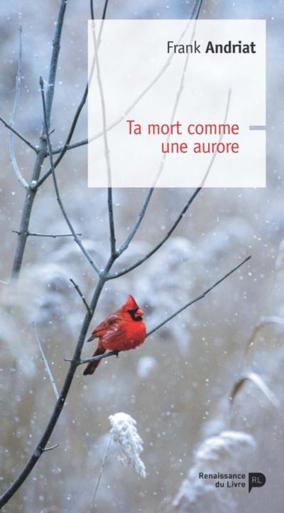 Ta mort comme une aurore