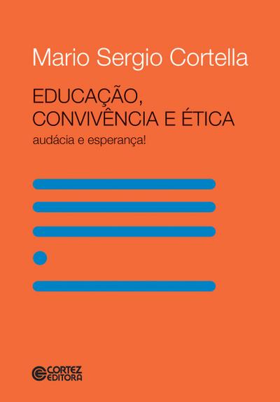Educação, convivência e ética
