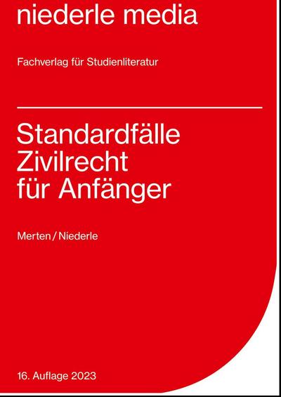 Standardfälle Zivilrecht für Anfänger