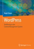 WordPress: EinfÃ¼hrung in das Content Management System Ralph Steyer Author
