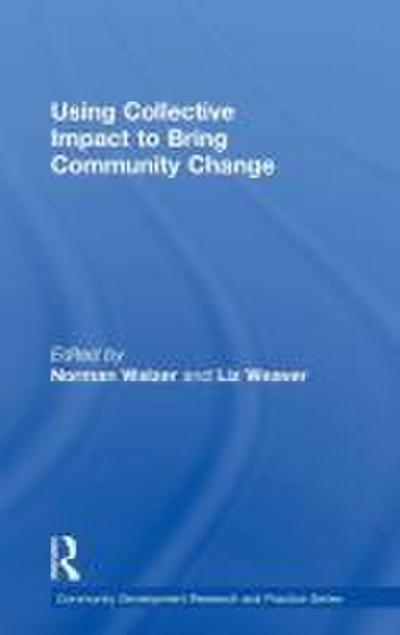 Using Collective Impact to Bring Community Change
