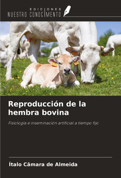 Reproducción de la hembra bovina
