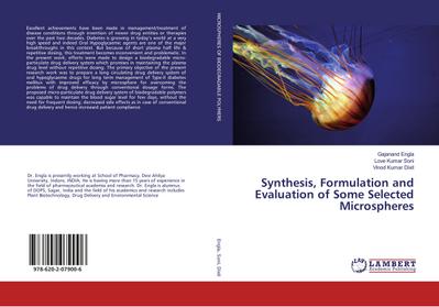 Synthesis, Formulation and Evaluation of Some Selected Microspheres