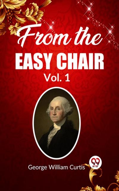 From the Easy Chair Vol. 1