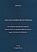 Leben und Schreiben für den Pietismus