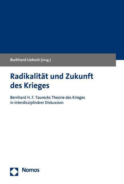 Radikalität und Zukunft des Krieges