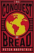 The Conquest of Bread